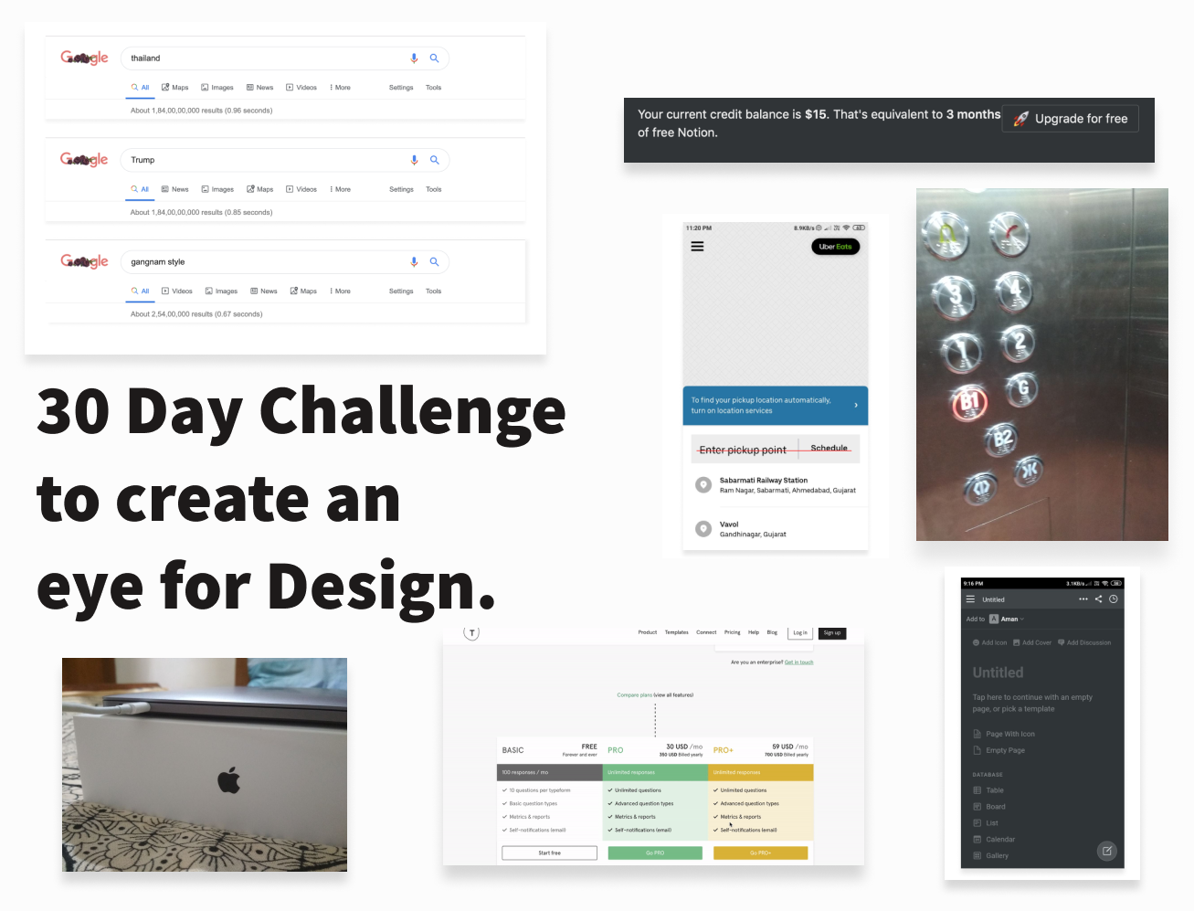 My 30 Design challenge to create an eye for Design.